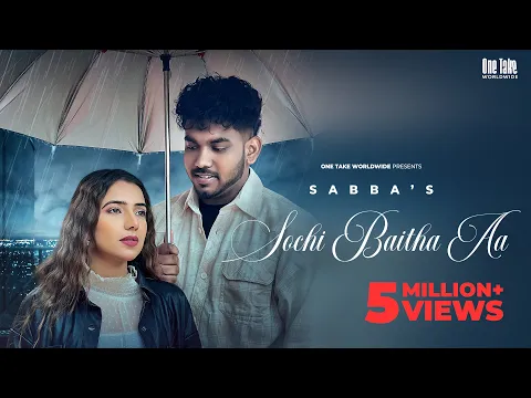 Download MP3 Sochi Baitha Aa : Sabba Ft. Meavin | Punjabi Song 2023