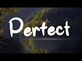 Download Lagu Perfect - Ed Sheeran (Lyrics) || Lewis Capaldi, John Legend (Mix Lyrics)
