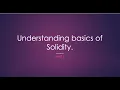 Understanding Basics of Solidity PART 1 How to declare contract variables and functions