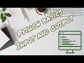 Master the basics of input and output with Python in under 4 minutes