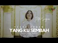 Download Lagu Putri Siagian - Yesus Tuhan Yang Aku Sembah | Lagu Rohani Kristen