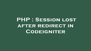 PHP Session lost after redirect in Codeigniter