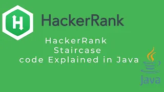 Hackerrank Staircase Problem explained with code in Java