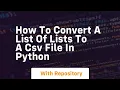 How to convert a list of lists to a csv file in python
