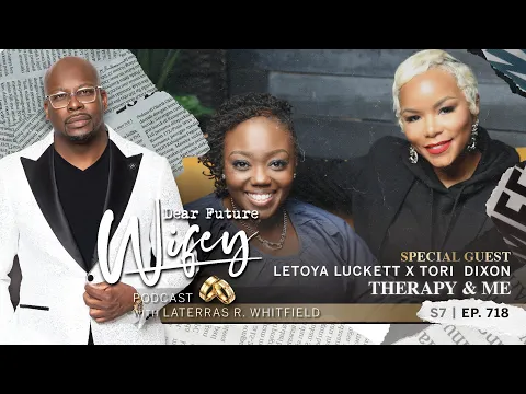 Download MP3 LETOYA LUCKETT Invites Us Into Her Intimate Space By Bringing Her Therapist on Dear Future Wifey