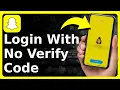 How To Login To Snapchat Without Verification Code