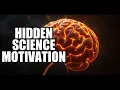 The Hidden Science of Motivation That Can Transform Your Life