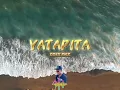 Download Lagu YATAPITA - REMIX [ DOEX RMX ] 2025