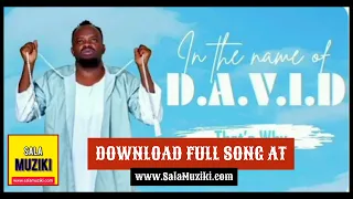 That S Why New Song David Lutalo Download Full Audio At Www SalaMuziki Com 