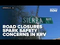 Kern River Valley faces road closures and wildfires sparking safety concerns