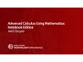 Advanced Calculus Using Mathematica Notebook Edition