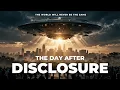 The Day After Disclosure - Disclosure Day Full Movie