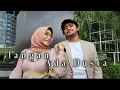 Download Lagu JANGAN ADA DUSTA DIANTARA KITA (BROERY ft DEWI YULL) || Mrs. NENY ft SAMUEL (COVER)