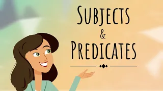 Subjects and predicates English For Kids Mind Blooming