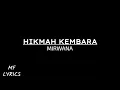 Mirwana - Hikmah Kembara (Lirik)