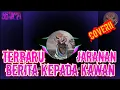 [BERITA KEPADA KAWAN] Cover ROGO SAMBOYOPUTRO - Voc{LERY MAHESA}