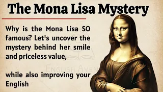 The Mona Lisa Mystery || Learn English Through Story 🔥 Level 2 || Secrets Behind the Painting