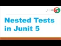 Nested Tests in JUnit 5 Writing nested test classes JUnit 5 Tutorial