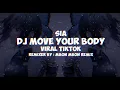 Download Lagu DJ Move Your Body [ Sia ] [ mbon mbon remix ] [ Viral TikTok ]