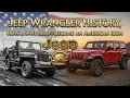 Jeep Wrangler History - How a WWII Hero Became an American Icon