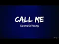 Download Lagu Call Me | Dennis DeYoung (Lyrics)
