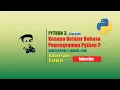 Python 1 - Alasan Kenapa Belajar Bahasa Pemrograman Python