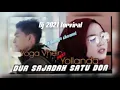Dj Dua sajadah satu doa || yoga feat yolanda