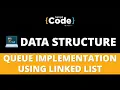 Queue Implementation Using Linked List Queue Using Linked Lists in C Data Structure SimpliCode