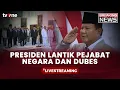 Download Lagu [BREAKING NEWS] Presiden Lantik Pejabat Negara dan Dubes | tvOne