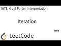 LeetCode 1678 Goal Parser Interpretation Iteration Java