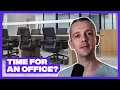 Is it time to rent an office