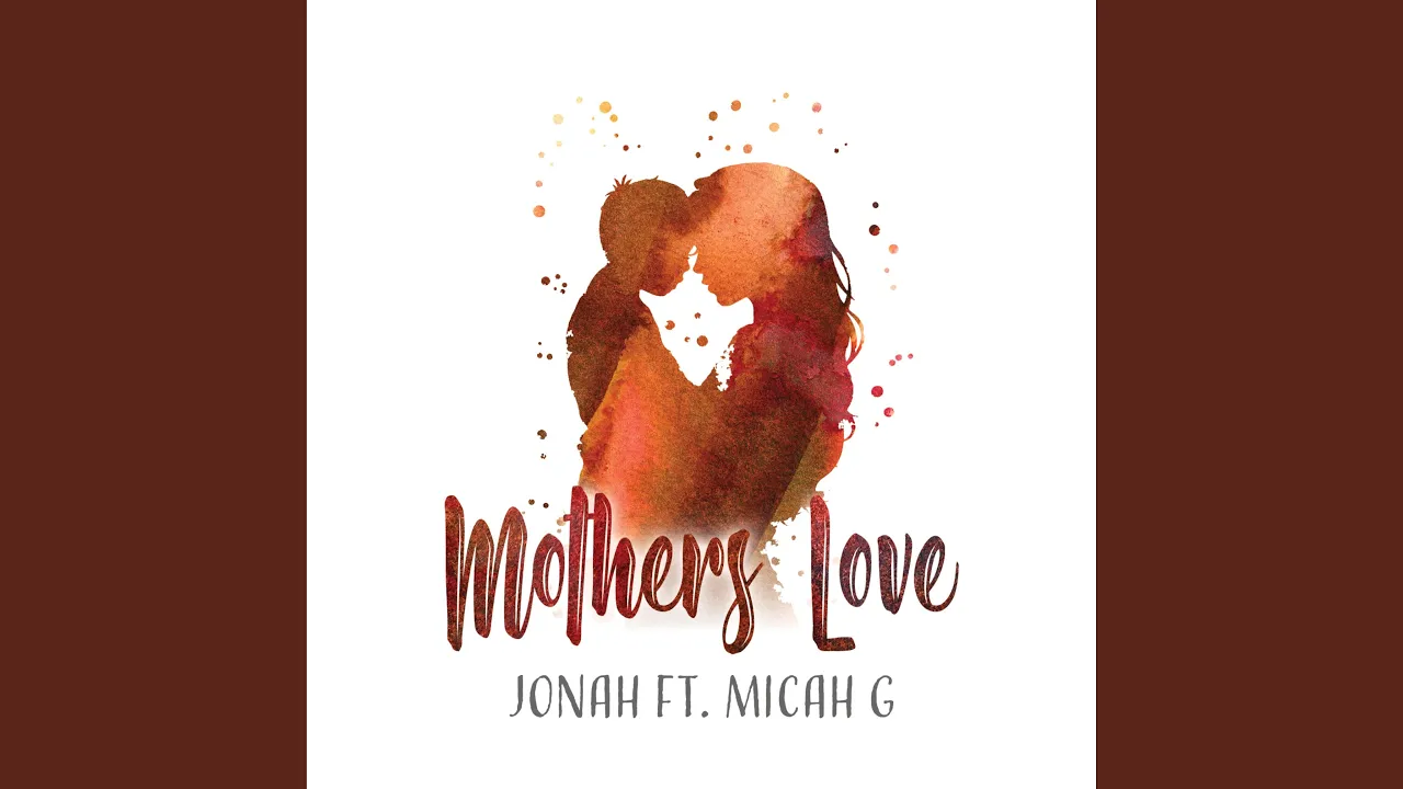 Mother's Love (feat. Micah G)