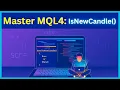 Master MQL4 Programming with this IsNewCandle Function Tutorial