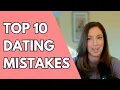 Top 10 dating mistakes to avoid if you re looking for a serious relationship