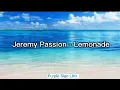 Download Lagu Jeremy Passion - Lemonade Lirik dan Terjemahan Indonesia