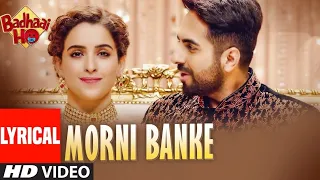 Download Morni Banke Song | Guru Randhawa | Badhaai Ho | Tanishk Bagchi | Neha Kakkar | Punjabi Song | Djsong MP3