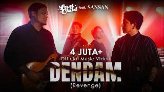 last child feat sansan dendam official mv revenge