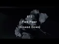 Download Lagu BTS-Pied Piper (Slowed Down)