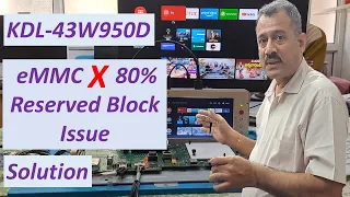 sony 43w950d slow working u0026 hanging problem emmc ic replacement guide