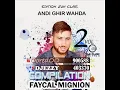Cheb Faycal Mignon Avec Edition Sun Clair   ANDI GHIR WAHDA