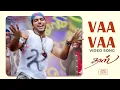 Download Lagu Vaa Vaa Video Song | Daas | Jayam Ravi, Renuka Menon | Yuvan Shankar Raja