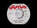 MAX ROMEO - I Chase The Devil [1976]