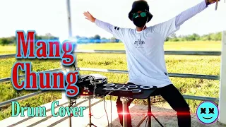 Download Drum cover - Mang Chung -  (Remix) MP3