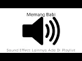 Sound Effect Memang Babi