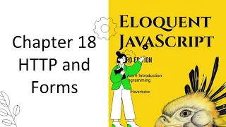 Eloquent JavaScript 18 HTTP and Forms END of the series