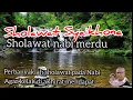 sholawat syeikhona merdu full 1 jam  hati.