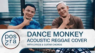 Download Dance Monkey by Tones \u0026 I (Acoustic Reggae Cover w/ LYRICS \u0026 GUITAR CHORDS) MP3