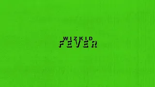 wizkid fever audio prod blaq jerzee latest naija nigerian music songs u0026 video