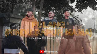 pulang rindu dapur mama justy aldrin feat ernan j official music video 