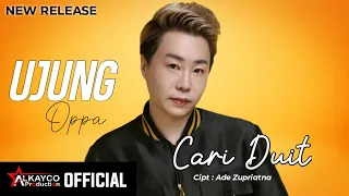 Download Ujung Oppa -CARI DUIT  (Official Music Video) MP3